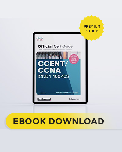 CENT/CCNA ICND1 100-105 Official Cert Guide