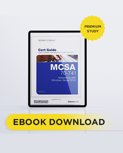 MCSA 70-741 Cert Guide 2022